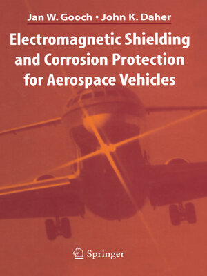 cover image of Electromagnetic Shielding and Corrosion Protection for Aerospace Vehicles